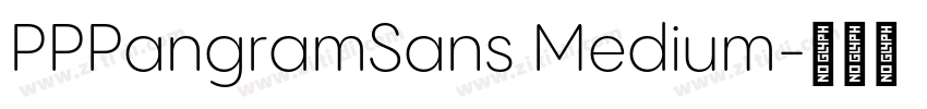PPPangramSans Medium字体转换